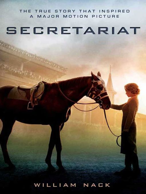 Title details for Secretariat by William Nack - Available